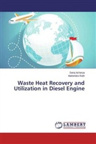 Saro Acharya, Saroj Acharya, Mahendra Rath - Waste Heat Recovery and Utilization in Diesel Engine