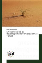 Alima Chêne-Sanogo, Chene-sanogo-a - Enjeux fonciers et developpement