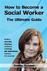 Denise Jackson - How to Become a Social Worker