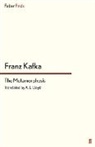 Franz Kafka, A L Lloyd - The Metamorphosis