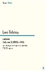 R F Tolstoy Leo Christian, R. F. Christian, Reginald F Christian, Leo Tolstoy - Tolstoy's Letters Volume 2: 1880-1910