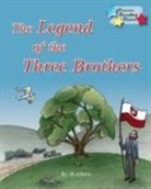 JILL ATKINS, Atkins Jill - The Legend of the Three Brothers