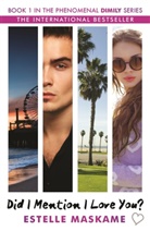 Estelle Maskame - Did I Mention I Love You?