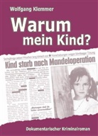Wolfgang Klemmer - Warum mein Kind?