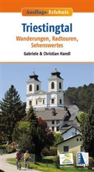 Christian Handl, Gabriele Handl - Triestingtal - Wanderungen, Radtouren, Sehenswertes