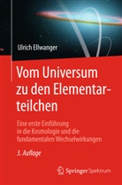 Ulrich Ellwanger - Vom Universum zu den Elementarteilchen