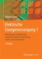 Valentin Crastan - Elektrische Energieversorgung. Bd.1