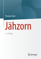 Theodor Itten - Jähzorn