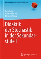 Katj Krüger, Katja Krüger, Christine Sikora, Hans-Diete Sill, Hans-Dieter Sill - Didaktik der Stochastik in der Sekundarstufe I