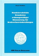 Birgit Heddäus - Handelsrechtliche Grundsätze ordungsmäßiger Bilanzierung für Drohverlustrückstellungen