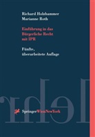 Richard Holzhammer, Marianne Roth - Einführung in das Bürgerliche Recht mit IPR (f. Österreich)