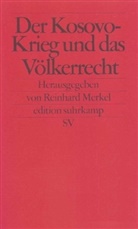 Reinhar Merkel - Der Kosovo-Krieg und das Völkerrecht
