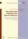 Andrea Büchler - Das islamische Familienrecht: Eine Annäherung