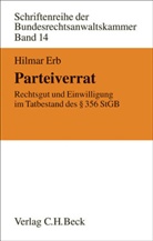 Hilmar Erb - Parteiverrat