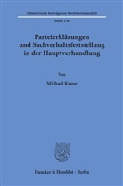 Michael Kruse - Parteierklärungen und Sachverhaltsfeststellung in der Hauptverhandlung