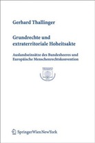 Gerhard Thallinger - Grundrechte und extraterritoriale Hoheitsakte