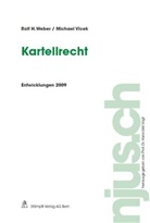 Michael Vlcek, Rolf H. Weber - Kartellrecht, Entwicklungen 2009
