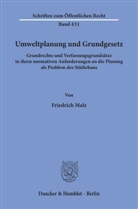 Friedrich Malz - Umweltplanung und Grundgesetz.