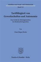 Claus-Jürgen Bruhn - Tariffähigkeit von Gewerkschaften und Autonomie.