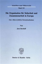 Jens Bortloff - Die Organisation für Sicherheit und Zusammenarbeit in Europa.