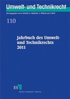 Bernd Hecker, Reinhard Hendler, Reinhar Hendler (Prof. Dr.), Alexander Proelß, Proelss (Prof. Dr.) - Jahrbuch des Umwelt- und Technikrechts 2011