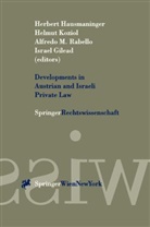 Israel Gilead, Herbert Hausmaninger, Helmut Koziol, Alfredo M. Rabello - Developments in Austrian and Israeli Private Law