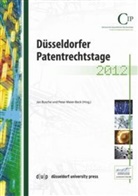 Jan Busche, Peter Meier-Beck - Düsseldorfer Patentrechtsstage 2012
