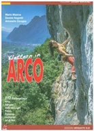 Cicogn, Antonell Cicogna, Antonella Cicogna, Manic, Mari Manica, Mario Manica... - Klettern in Arco