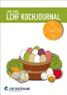 Expert Fachmedien GmbH, LCHF Deutschland - Low Carb - LCHF Kochjournal Frühling