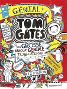 Liz Pichon, Liz Pichon - Tom Gates - Das große, absolut geniale Tom-Gates-Buch