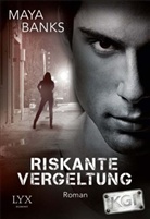 Maya Banks - KGI - Riskante Vergeltung