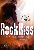 Nalini Singh - Rock Kiss - Eine Nacht ist nicht genug
