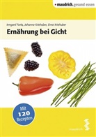 Irmgard Fortis, Erns Kriehuber, Ernst Kriehuber, Jo Kriehuber, Johanna Kriehuber - Ernährung bei Gicht