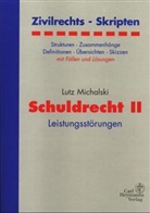 Lutz Michalski - Schuldrecht - Bd.2: Leistungsstörungen