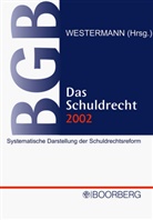 Har P Westermann, Harm Peter Westermann - Das Schuldrecht 2002