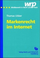 Thomas Ubber - Markenrecht im Internet