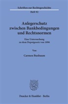 Carmen Buxbaum - Anlegerschutz zwischen Bankbedingungen und Rechtsnormen.