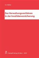 Urs Müller - Das Verwaltungsverfahren in der Invalidenversicherung