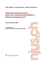 Peter Hettich, Claudia Keller, Stefan Rechsteiner - Telekommunikationsrecht - Recht der audiovisuellen Medien - Stromversorgungsrecht, Entwicklungen 2009
