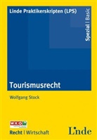 Wolfgang Stock, Werne Hauser, Werner Hauser - Tourismusrecht (f. Österreich)