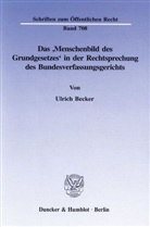 Ulrich Becker - Das 'Menschenbild des Grundgesetzes' in der Rechtsprechung des Bundesverfassungsgerichts.