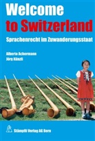 Alberto Achermann, Jörg Künzli - Welcome to Switzerland
