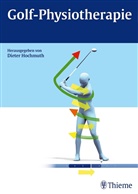 Dieter Hochmuth, Diete Hochmuth, Dieter Hochmuth - Golf-Physiotherapie