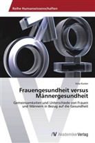 Irina Kuster - Frauengesundheit versus Männergesundheit