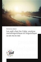 Moufoutaou Adjeran, Adjeran-m - Les eeki chez les cabe: analyse
