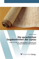 Adriana Stoiber - Die sprachlichen Gegebenheiten der Liptau