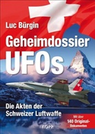 Luc Bürgin - Geheimdossier UFOs