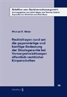 Michael E. Meier, Thomas Gächter, Ulrich Meyer - Rechtsfragen rund um die gegenwärtige und künftige Bedeutung der Staatsgarantie bei Vorsorgeeinrichtungen öffentlich-rechtlicher Körperschaften