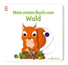 Nathalie Choux - Mein erstes Buch vom Wald