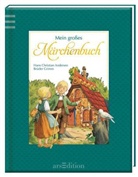 Hans  Christian Andersen, Brüder Grimm, Jac Grimm, Jacob Grimm, Wilhelm Grimm, Sabine Metz... - Mein großes Märchenbuch